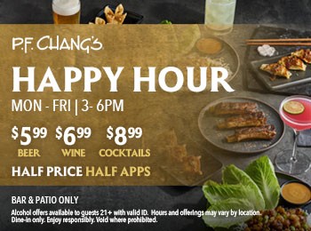 P.F Changs Happy Hour